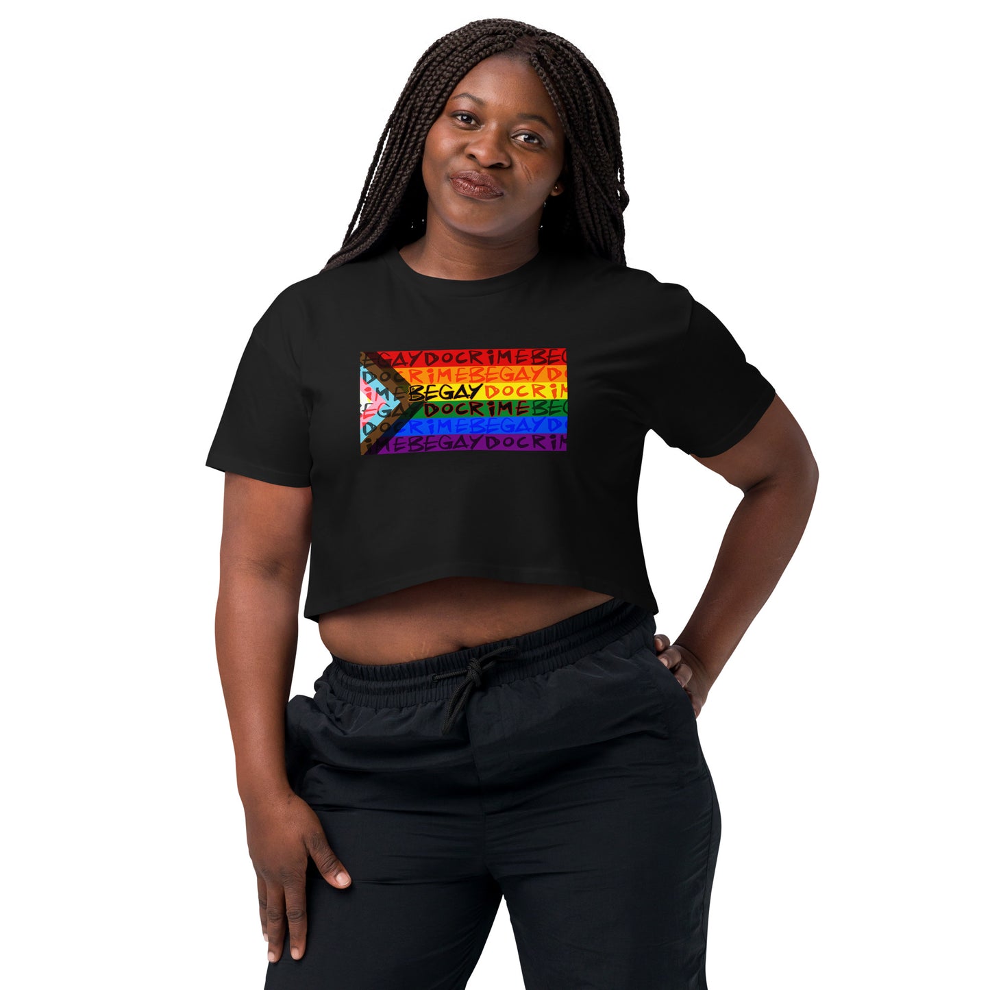 Be Gay Do Crime Pride Progress Flag -  Unisex - Crop top