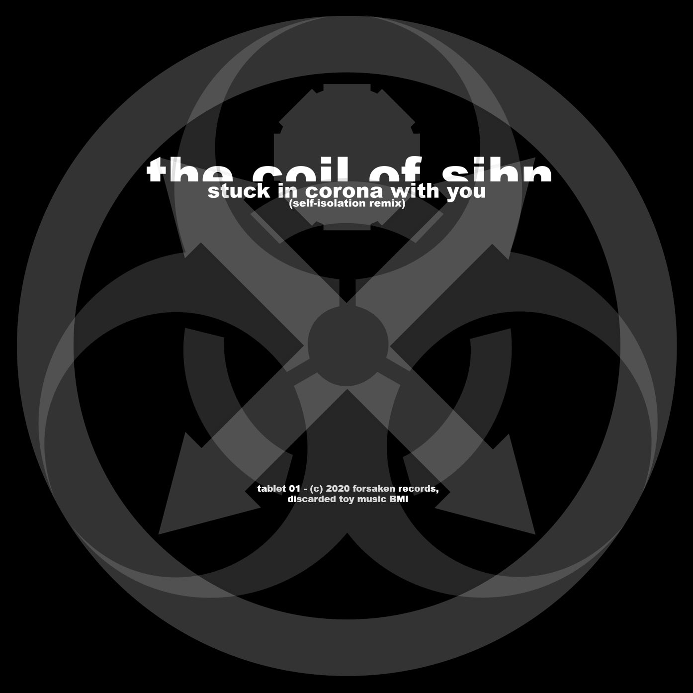 Tablet 01 - The Coil Of Sihn - Stuck In Corona With You (2020) - CD - Single