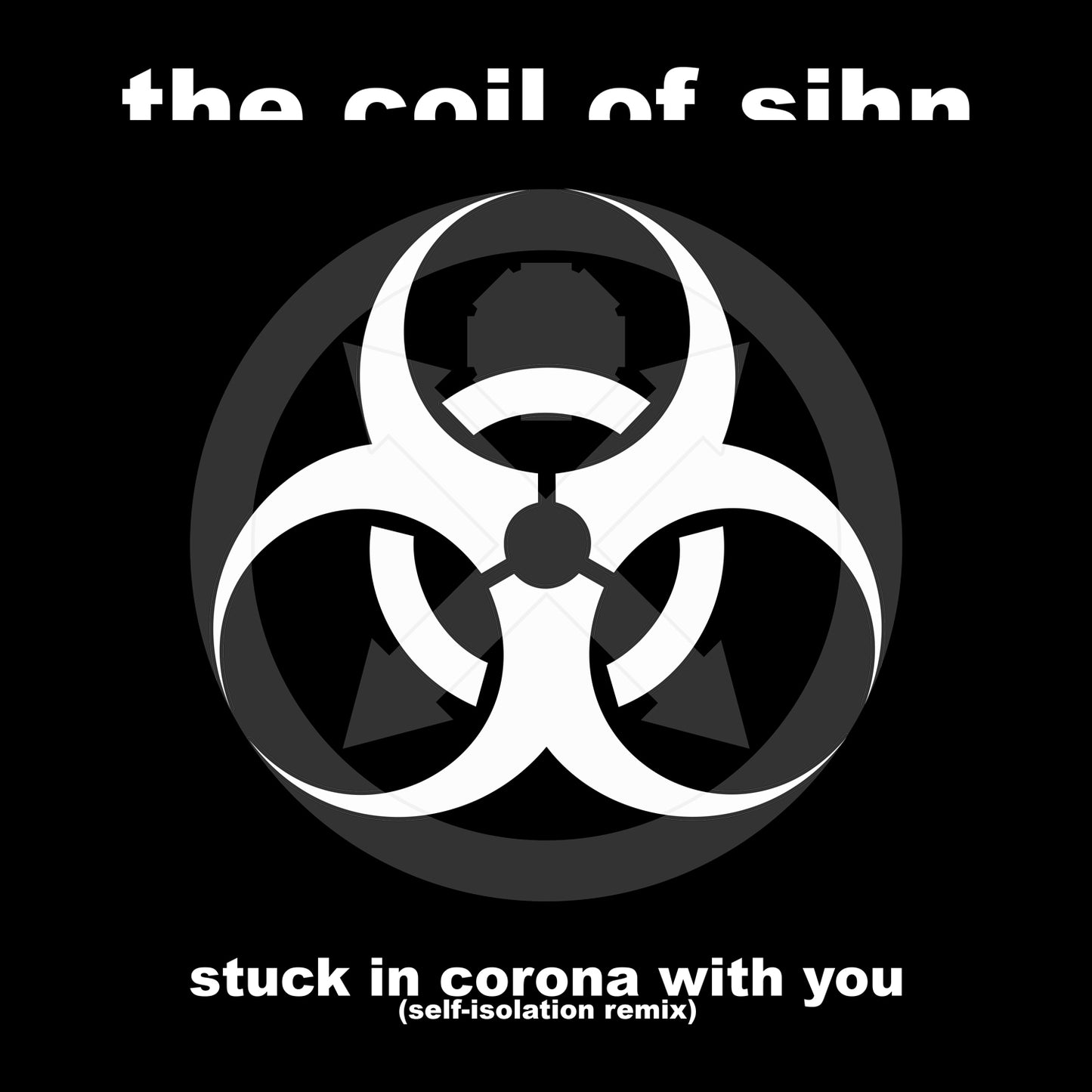 Tablet 01 - The Coil Of Sihn - Stuck In Corona With You (2020) - CD - Single