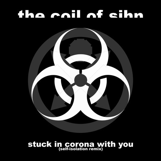 Tablet 01 - The Coil Of Sihn - Stuck In Corona With You (2020) - CD - Single