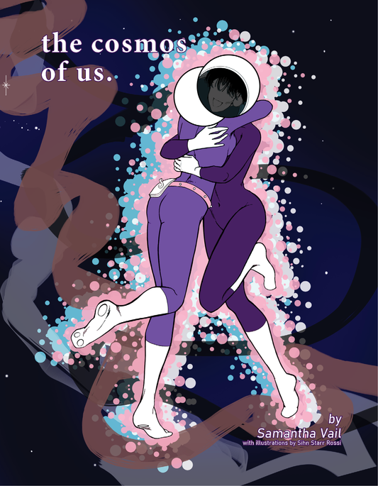 The Cosmos Of Us by Samantha Vail - Illustrated Poetry