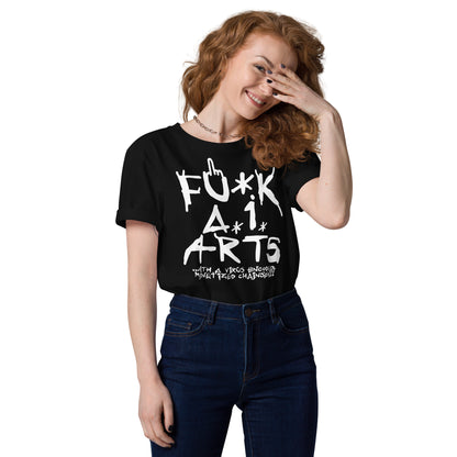 Fu*k A.I. Arts - Unisex Recycled T-shirt